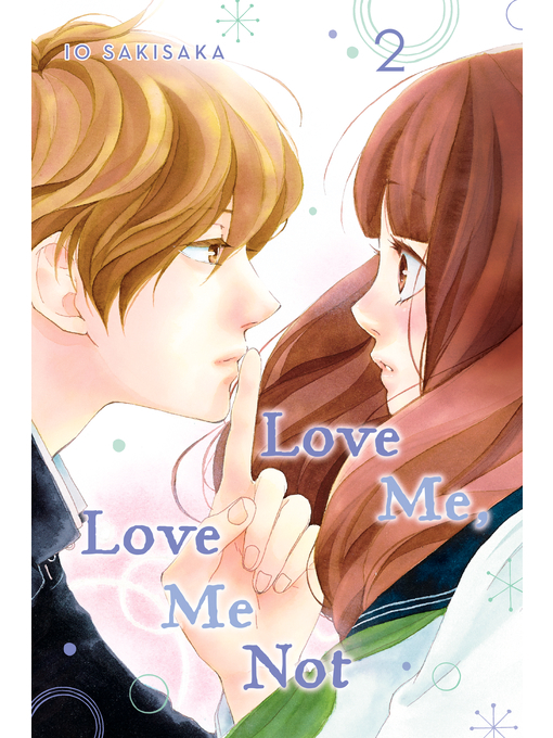 Title details for Love Me, Love Me Not, Volume 2 by Io Sakisaka - Wait list